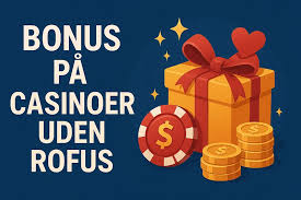 Opdag Fordelene ved Casino Udenom Rufus